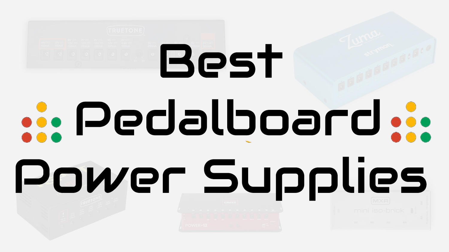 Pedalboard Power Supply Buying Guide
