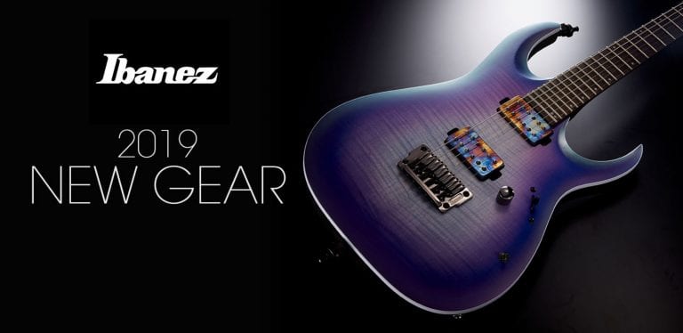 Ibanez New Gear 2019