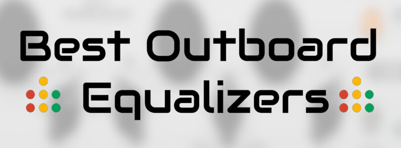 best outboard equalizers