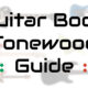 guitar body tonewood guide