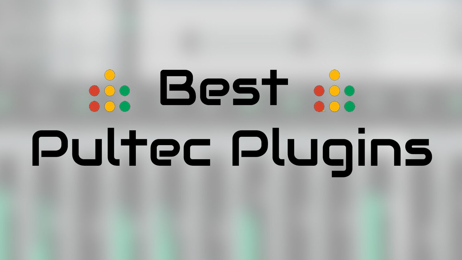 best pultec plugins