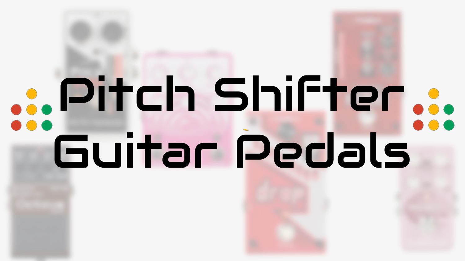 best pitch shifter guitar pedals