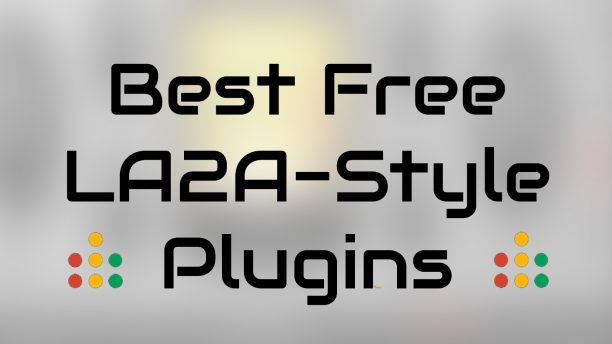 best free free la2a plugins