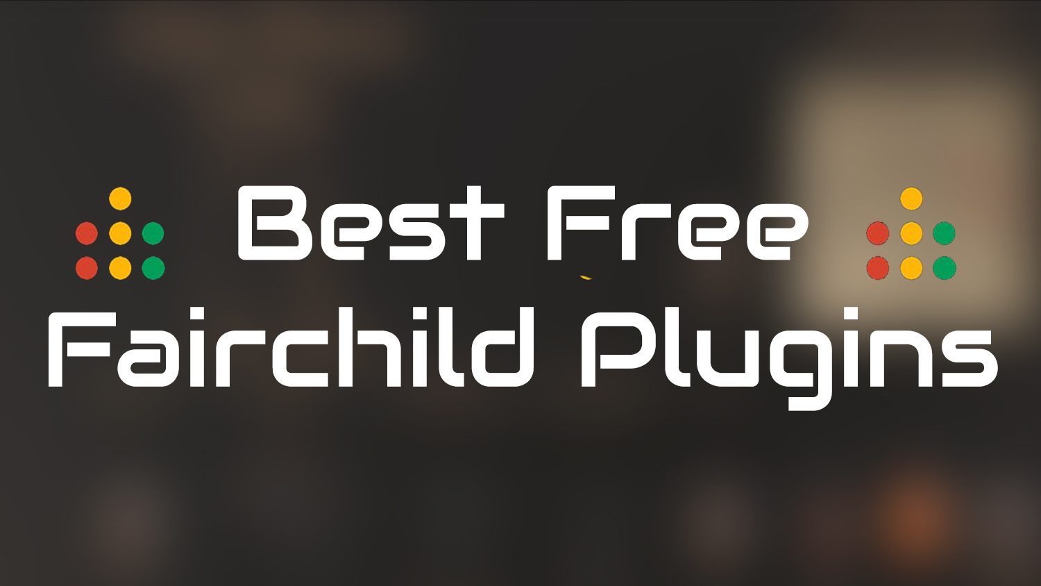 best free fairchild plugins