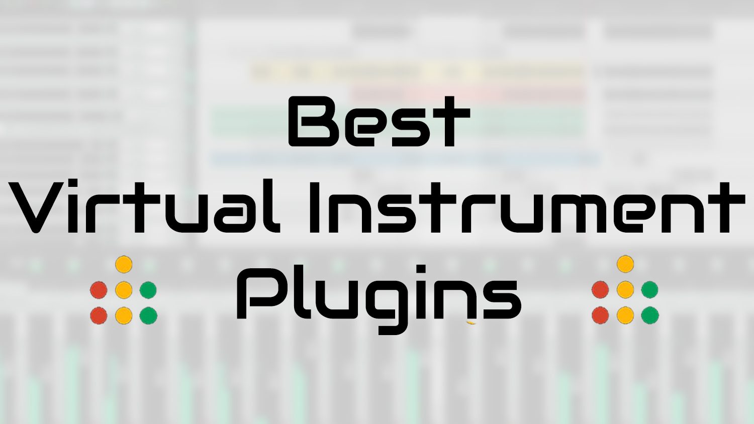 best virtual instrument plugins