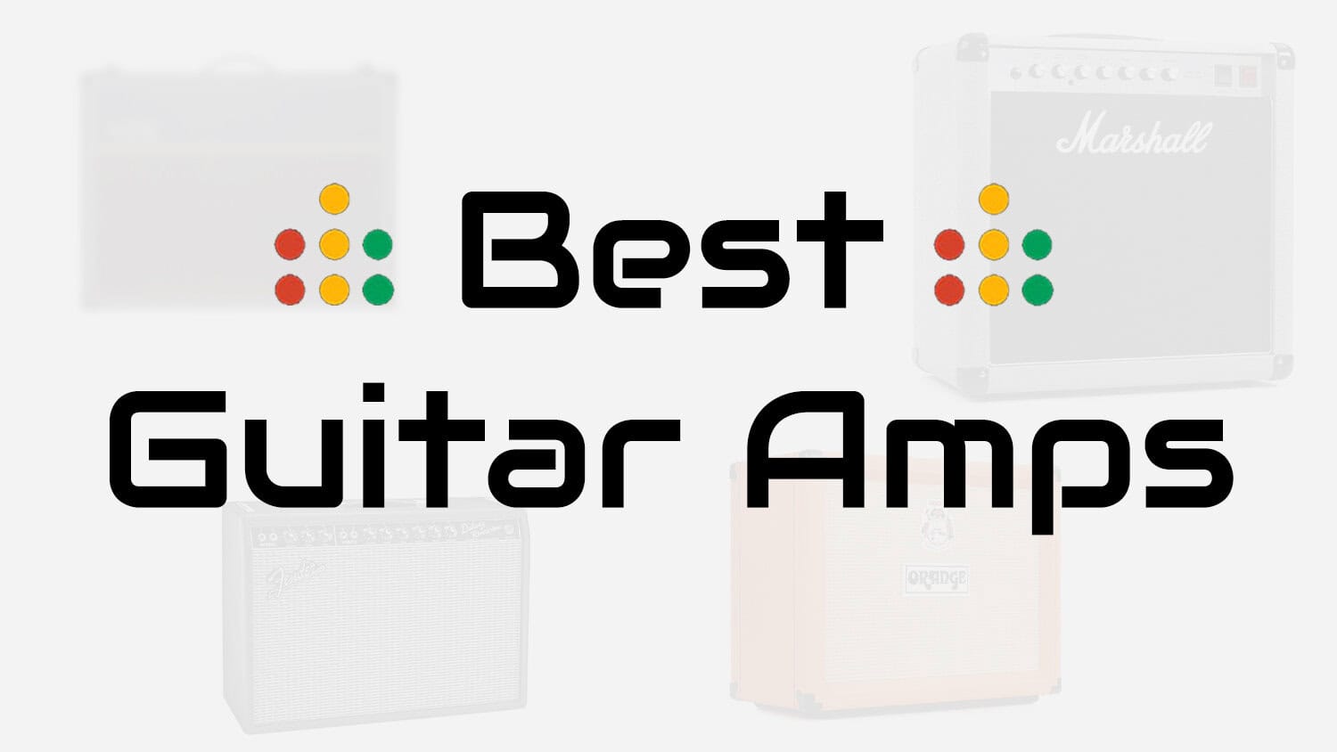 best guitar amps