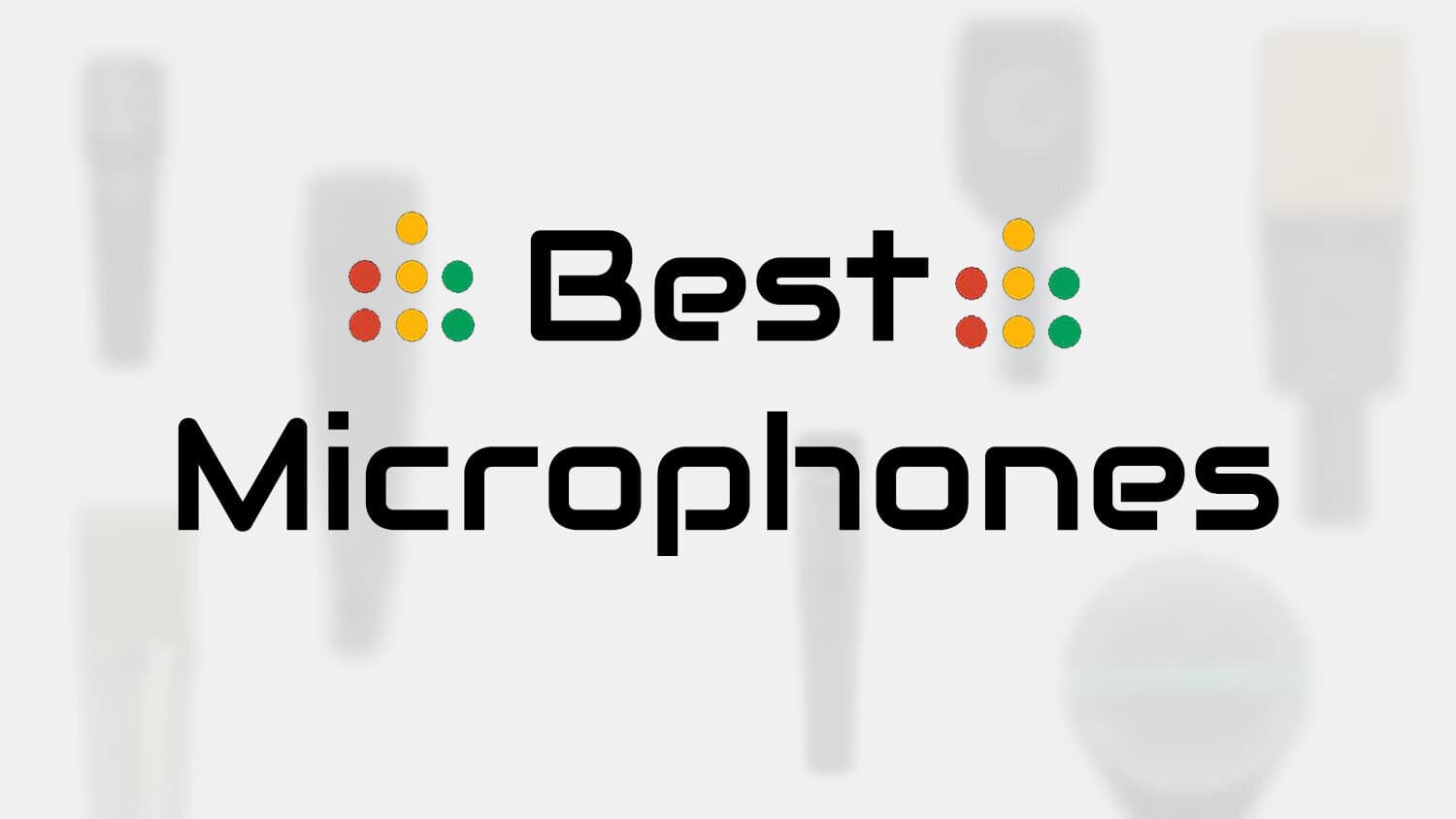 best microphones