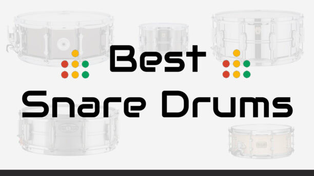 best snare drums