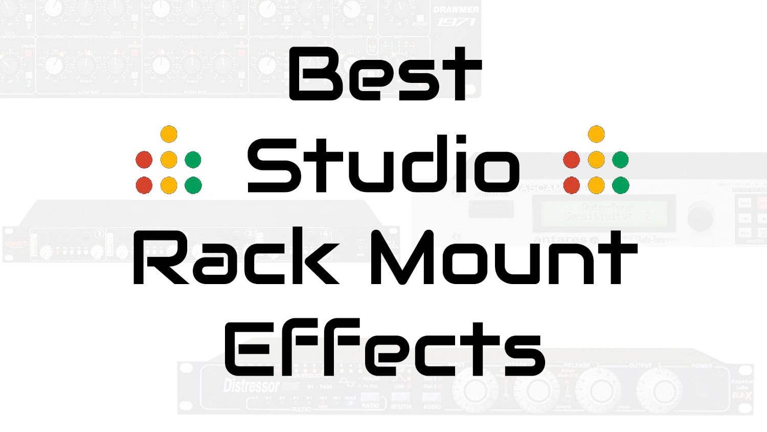 best studio rack mount effects